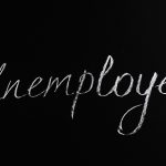 Unemployed for 6 months And ….